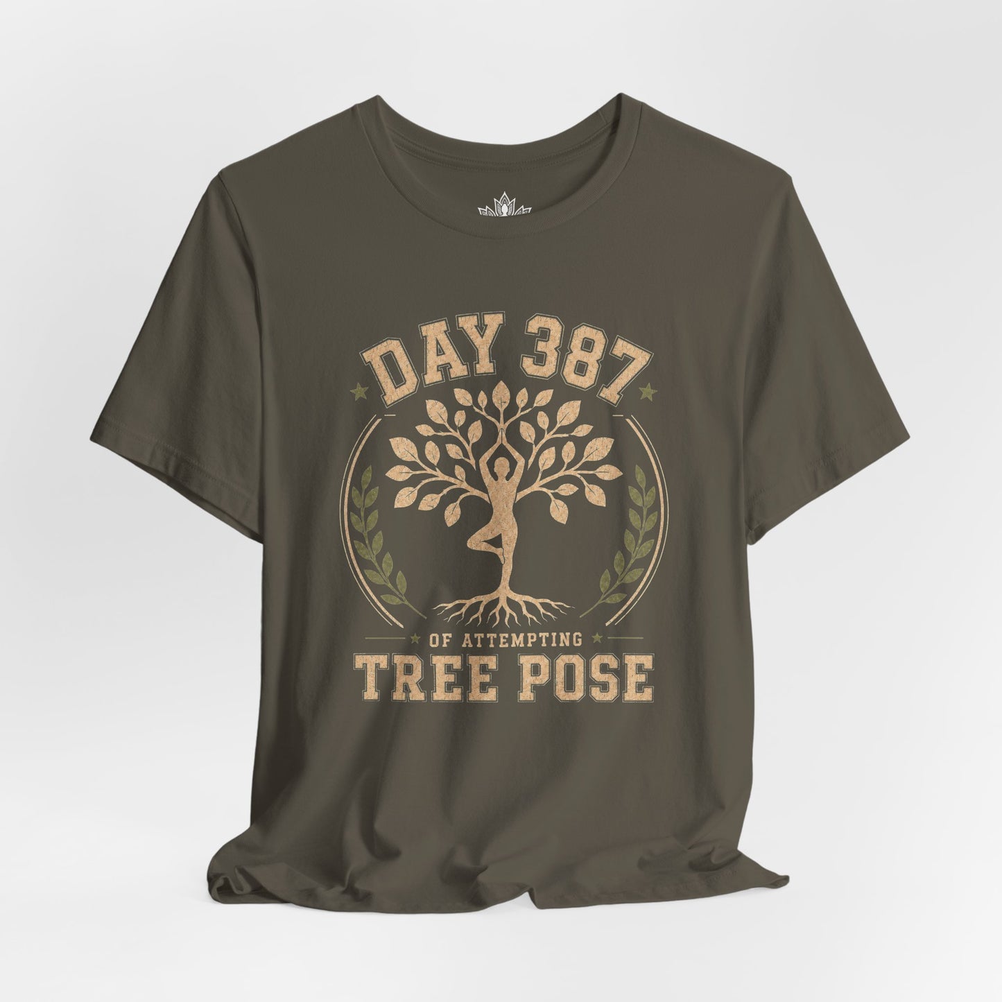 Day 387 Of Attempting Tree Pose Tee