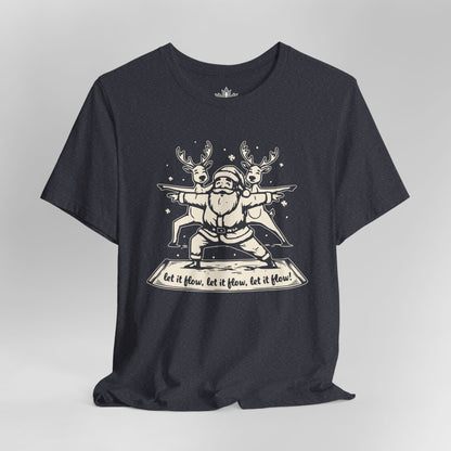 Let It Flow Santa Reindeers Warrior Pose – Christmas Funny Yoga Tee