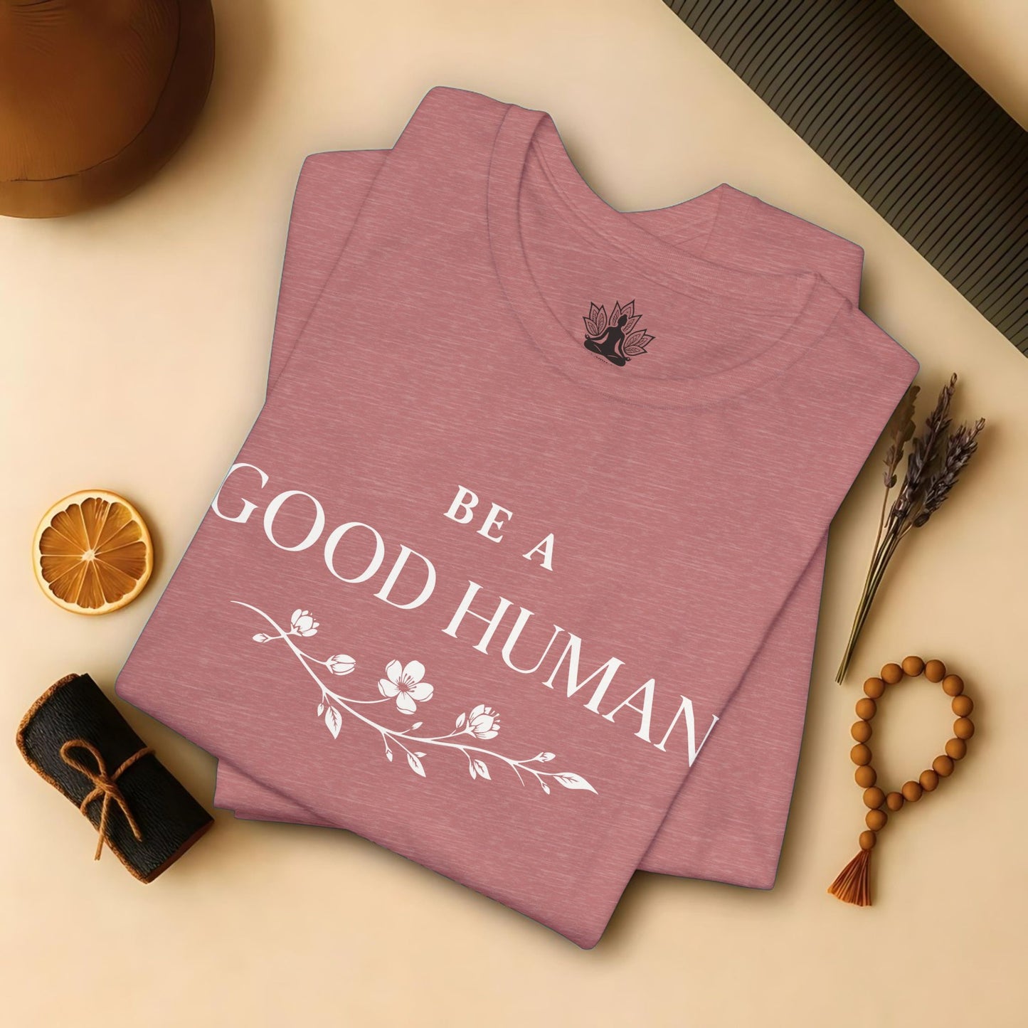 Be A Good Human Tee