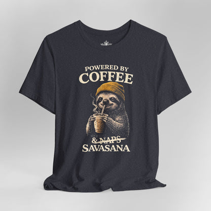 Powered By Coffee & Savasana Tee