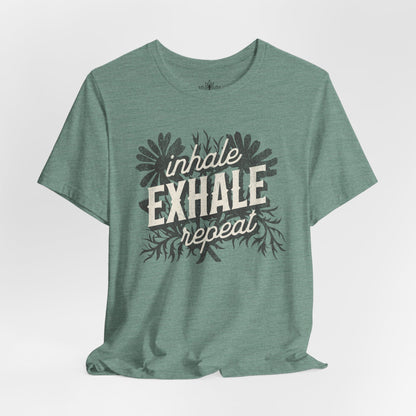 Inhale Exhale Repeat Floral Tee