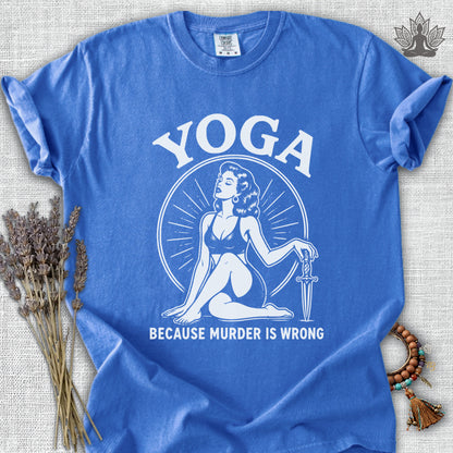 Retro Yoga Because Murder Is Wrong Comfort Colors® Tee