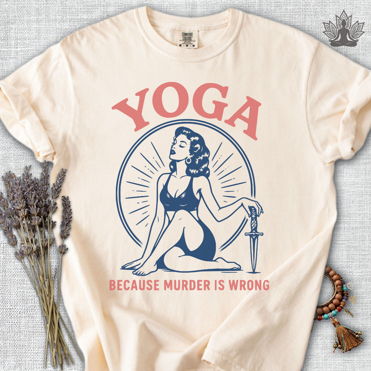 Retro Yoga Because Murder Is Wrong Comfort Colors® Tee