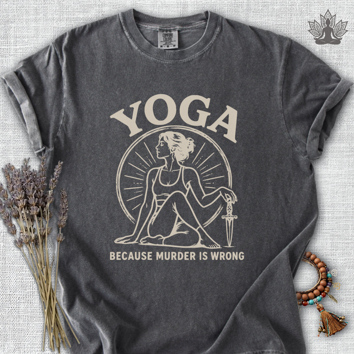 Yoga Because Murder Is Wrong Retro Comfort Colors® Tee