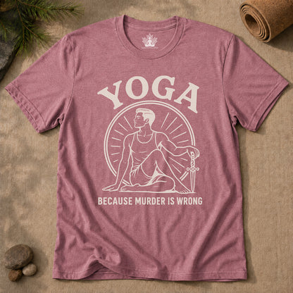Yoga Because Murder Is Wrong Men Tee