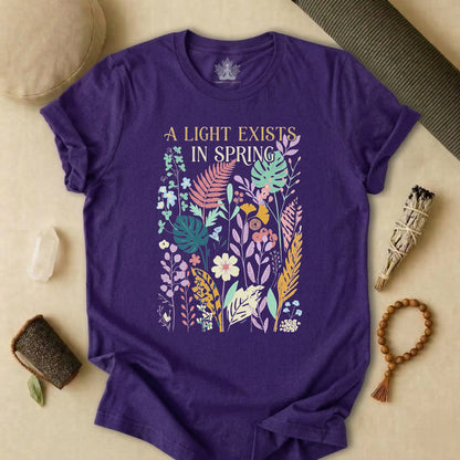 A Light Exists In Spring - Floral Joyful Tee