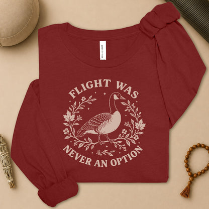Flight Was Never An Option Long Sleeve Tee