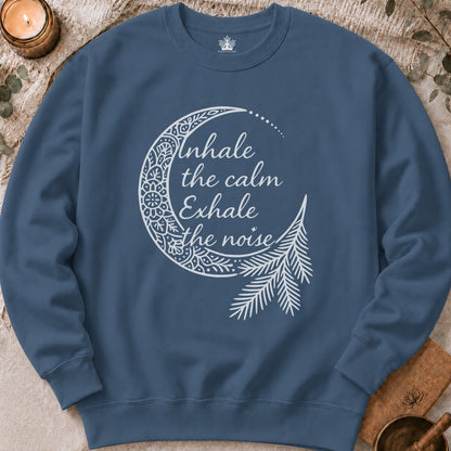 Inhale Calm Exhale Noise - Cozy Sweatshirt