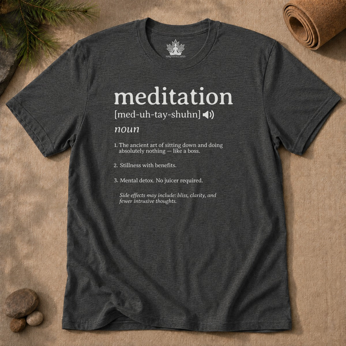 Meditation Definition – Funny Mindful Men Tee