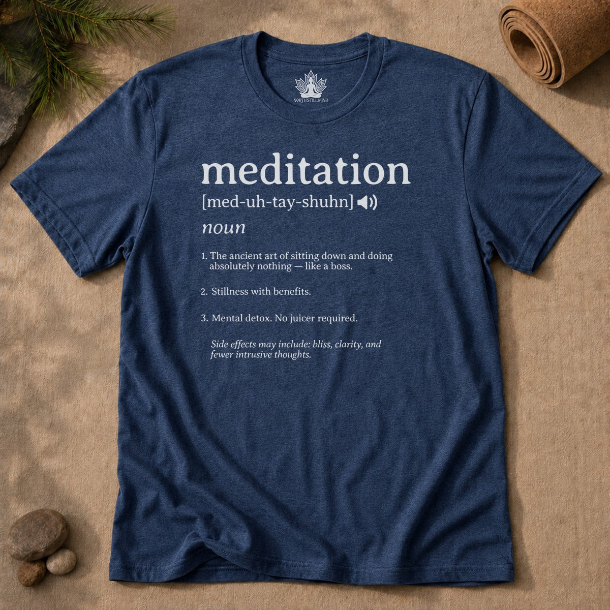 Meditation Definition – Funny Mindful Men Tee